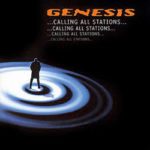 GENESIS – CALLING ALL STATIONS ON