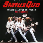 STATUS QUO – ROCKIN’ ALL OVER THE WORLD ON