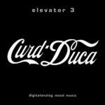 CURD DUCA – ELEVATOR 3
