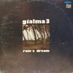 GIALMA 3 – RAIN’S DREAM (İMZALI) ON