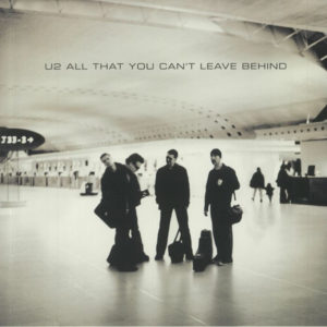 U2 – ALL THAT YOU CAN’T LEAVE BEHIND ON