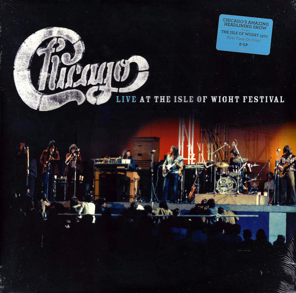 CHICAGO – LIVE AT THE ISLE OF WIGHT FESTIVAL ON