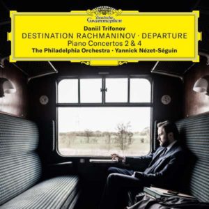 DANIIL TRIFONOV – DESTINATION RACHMANINOV DEPARTURE ON