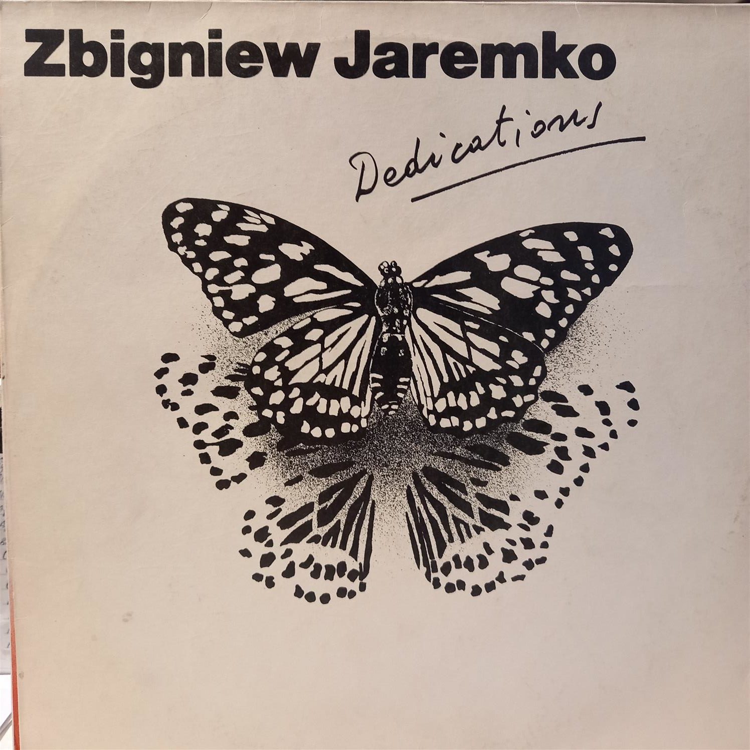 ZBIGNIEW JAREMKO – DEDICATIONS ON