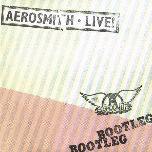 AEROSMITH – LIVE! BOOTLEG ON