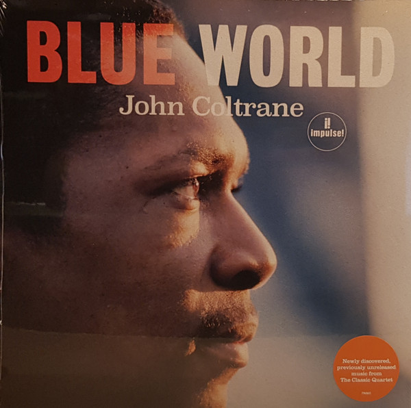 JOHN COLTRANE – BLUE WORLD ON