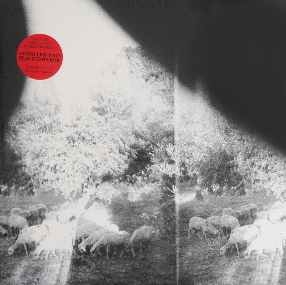 GODSPEED YOU! BLACK EMPEROR – ASUNDER SWEET AND OTHER DISTRESS ON