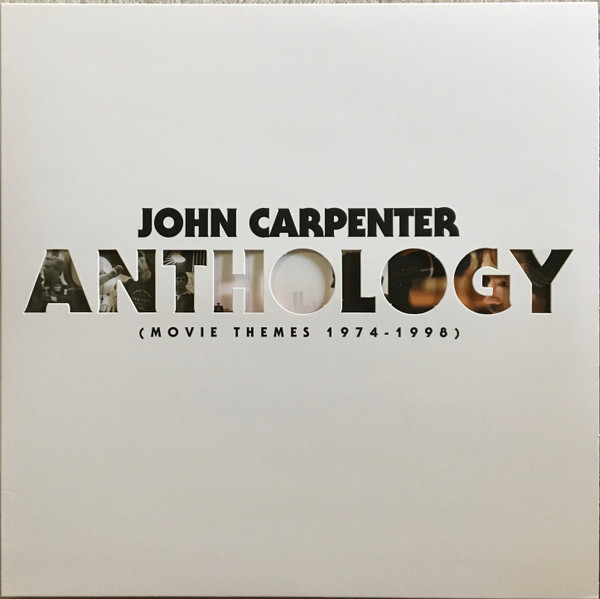 JOHN CARPENTER – ANTHOLOGY (MOVIE THEMES 1974-1998) ON