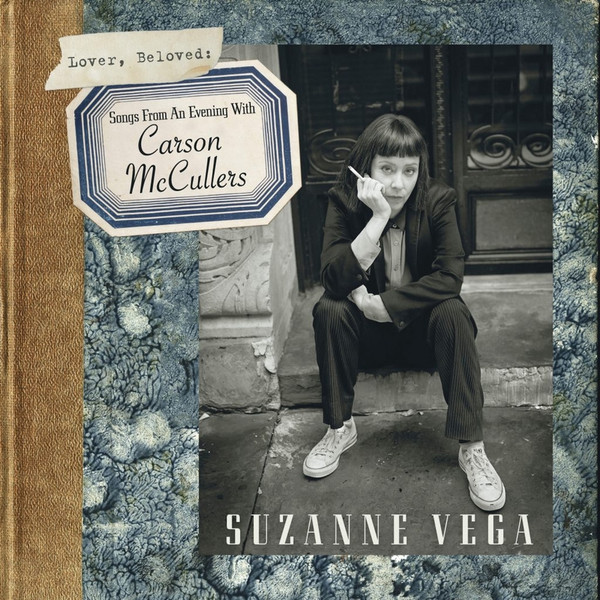 SUZANNE VEGA – SONGS FROM AN EVENING WITH CARSON MCCULLERS ON