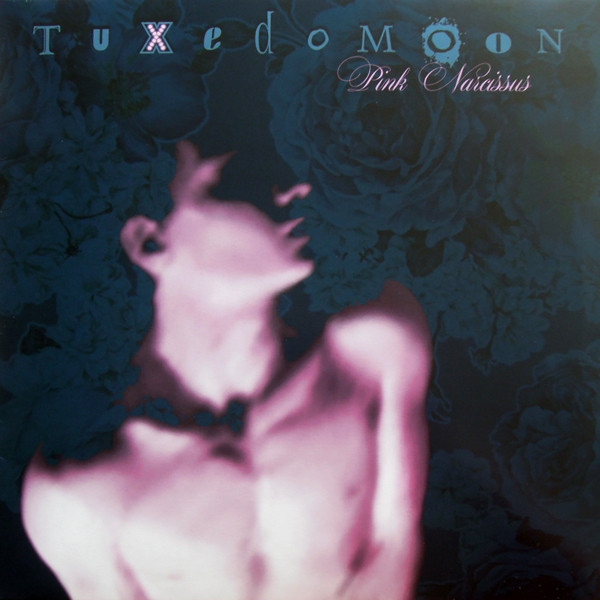 TUXEDOMOON – PINK NARCISSUS ON