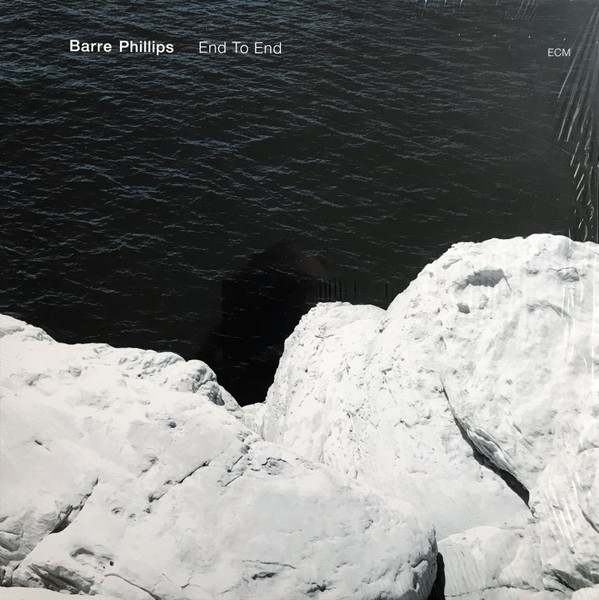 BARRE PHILIPS – END TO END ON