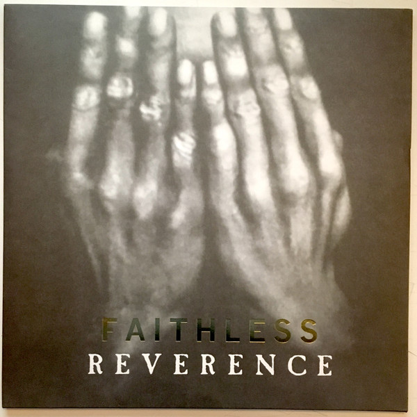 FAITHLESS – REVERENCE ON