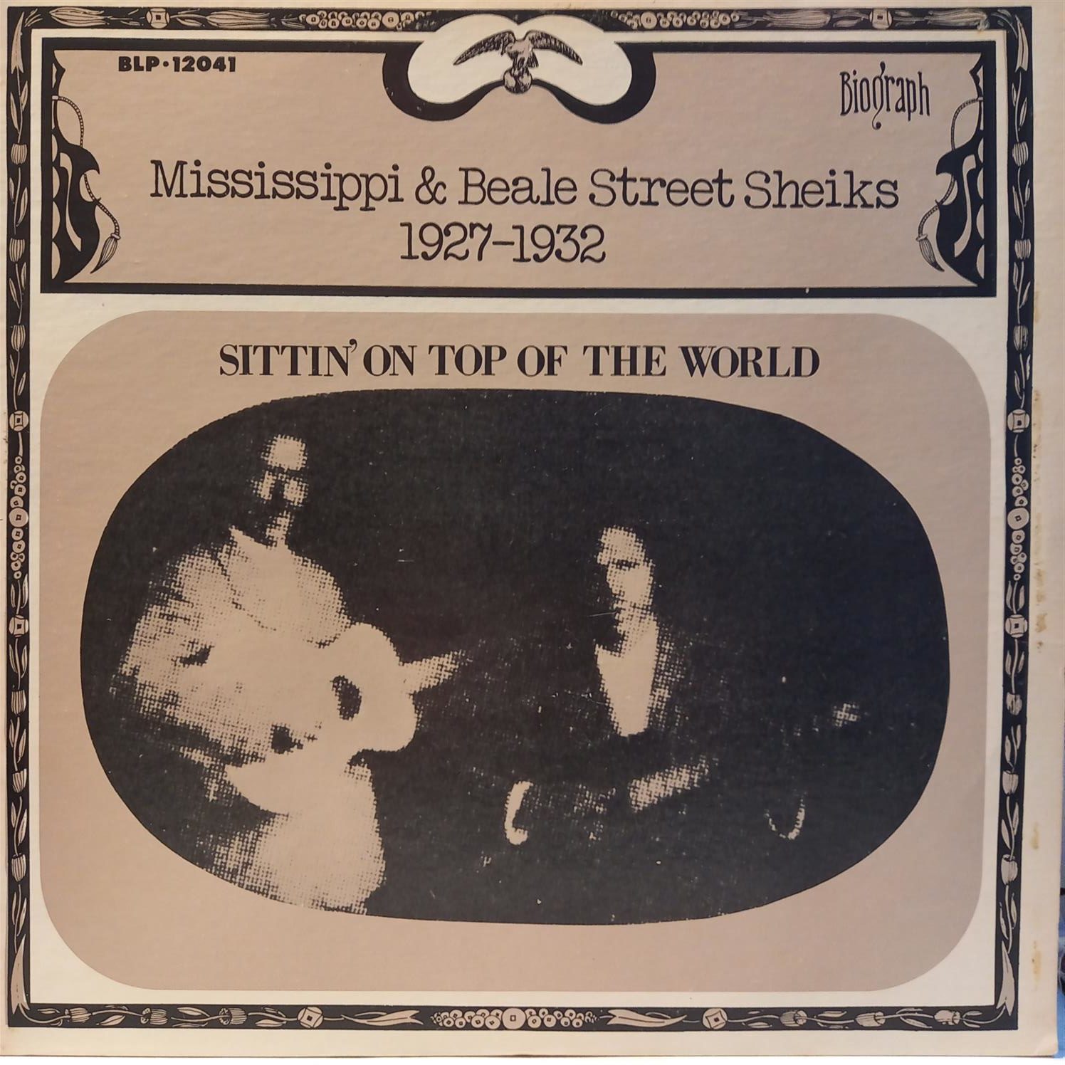 MISSISSIPPI – BEALE STREET SHEIKS – SITTIN’ ON TOP OF THE WORLD ON