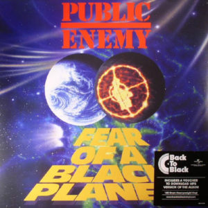 PUBLIC ENEMY – FEAR OF A BLACK PLANET ON