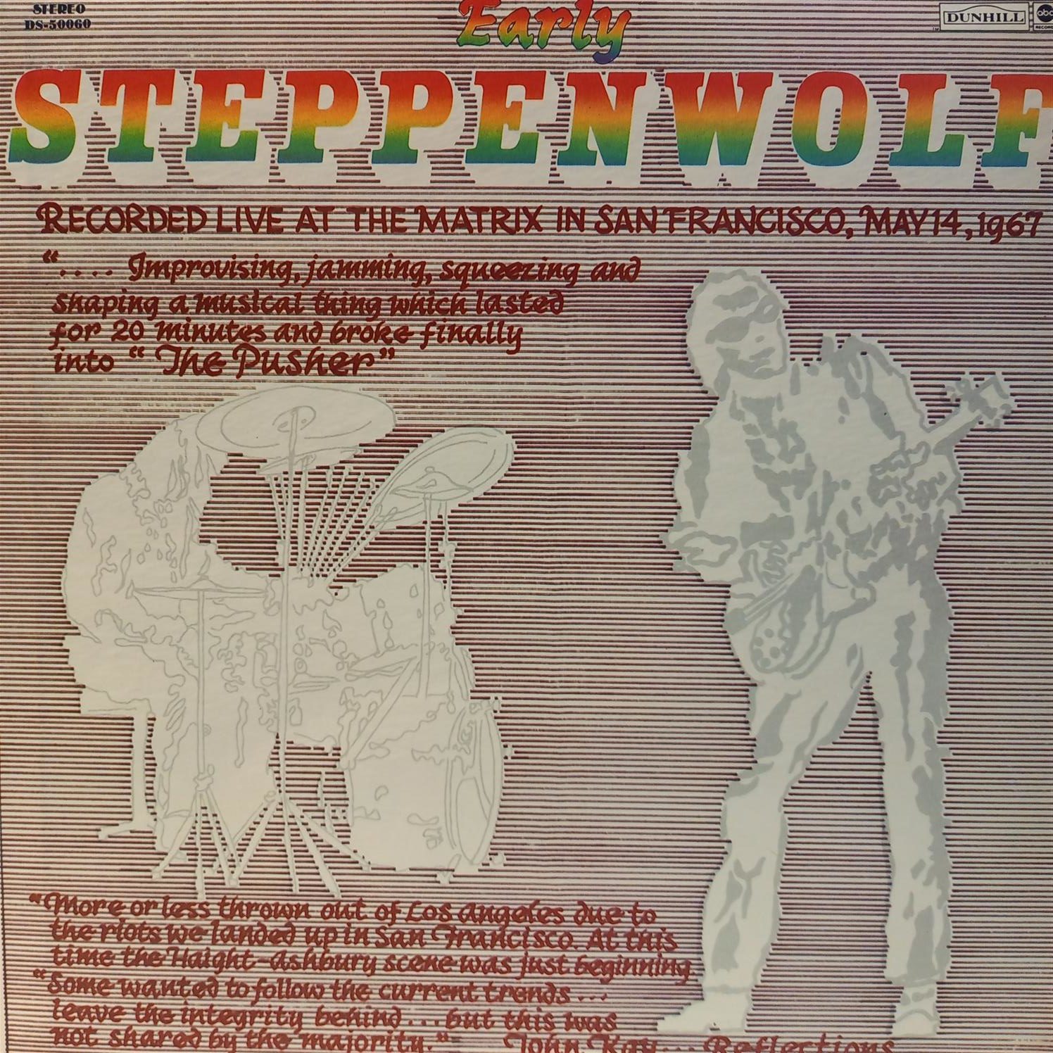 STEPPENWOLF – EARLY STEPPENWOLF ON