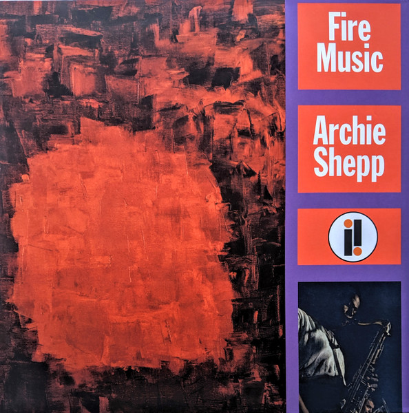 ARCHIE SHEPP – FIRE MUSIC ON