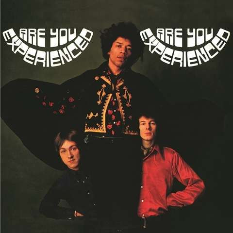 JIMI HENDRIX EXPERIENCE – ARE YOU EXPERIENCED ON