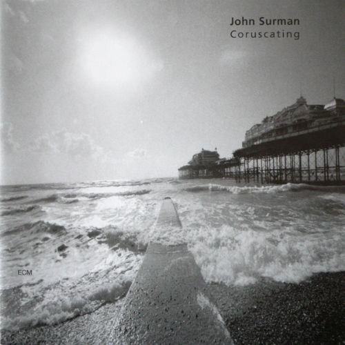 JOHN SURMAN – CORUSCATING