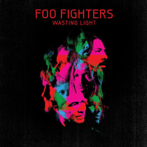 FOO FIGHTERS – WASTING LIGHT ON