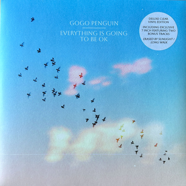 GOGO PENGUIN – EVERYTHING IS GOING TO BE OK (DELUXE) ON