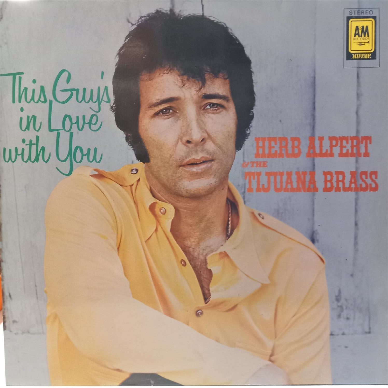 HERB ALPERT & THE TIJUANA BRASS – THIS GUY’S IN LOVE WITH YOU ON