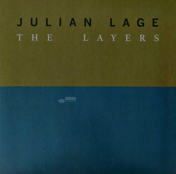 JULIAN LAGE – THE LAYERS ON
