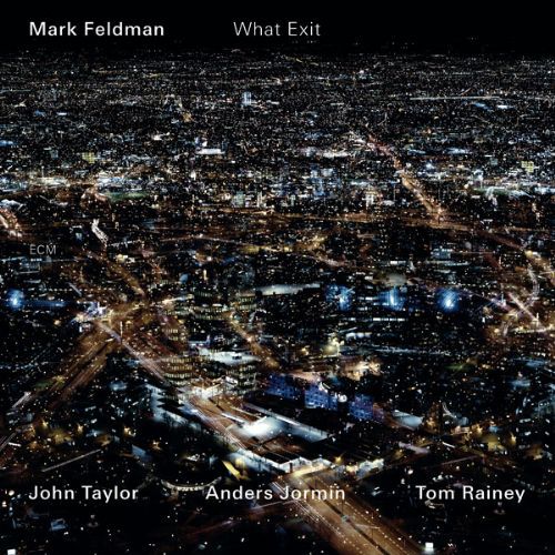 MARK FELDMAN – WHAT EXIT