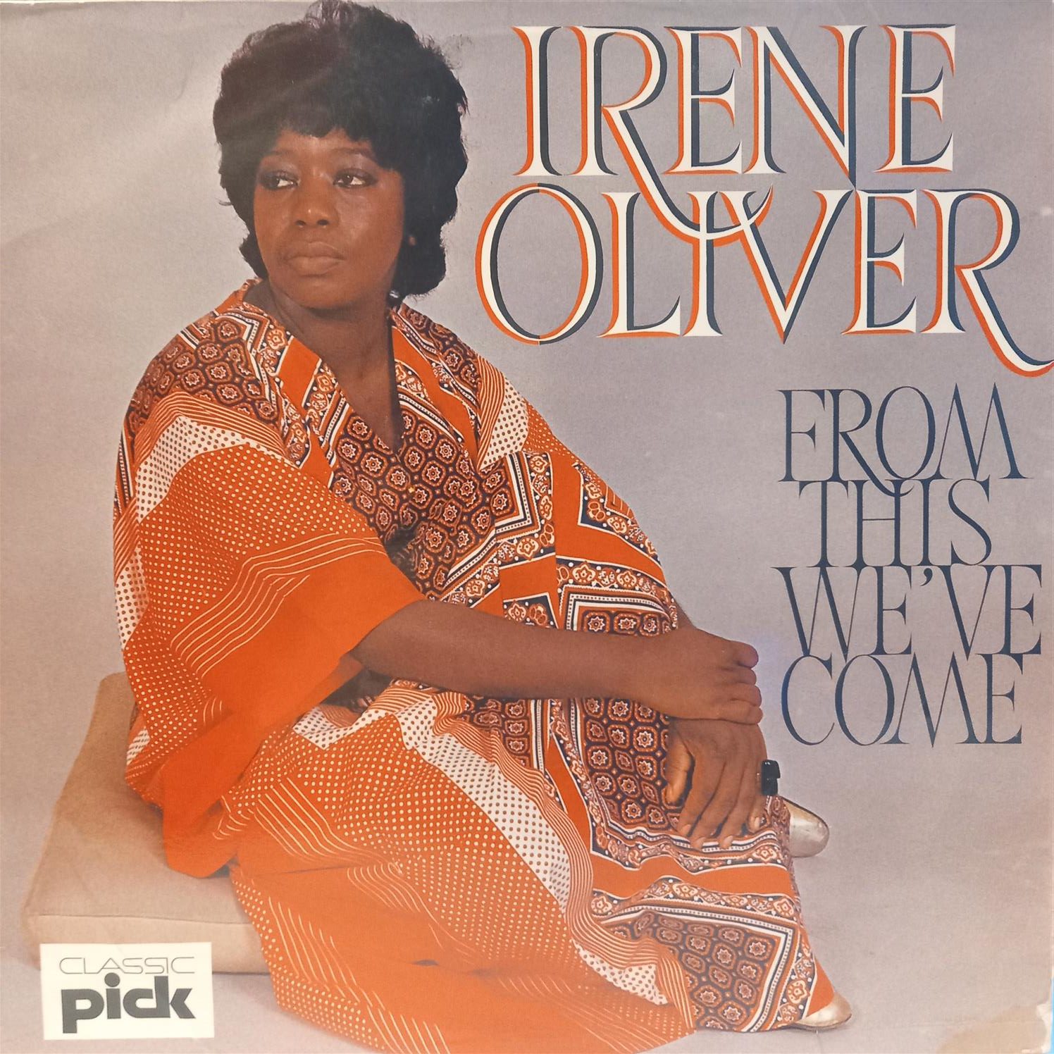 IRENE OLIVER – FROM THIS WE’VE COME ON