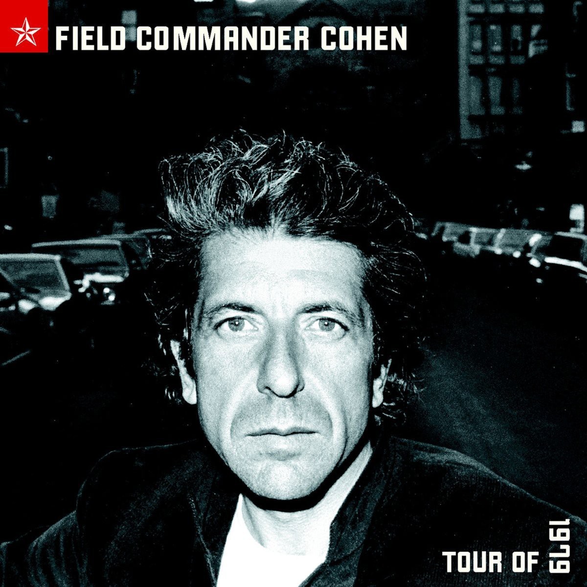 LEONARD COHEN – FIELD COMMANDER COHEN – TOUR OF 1979 ON