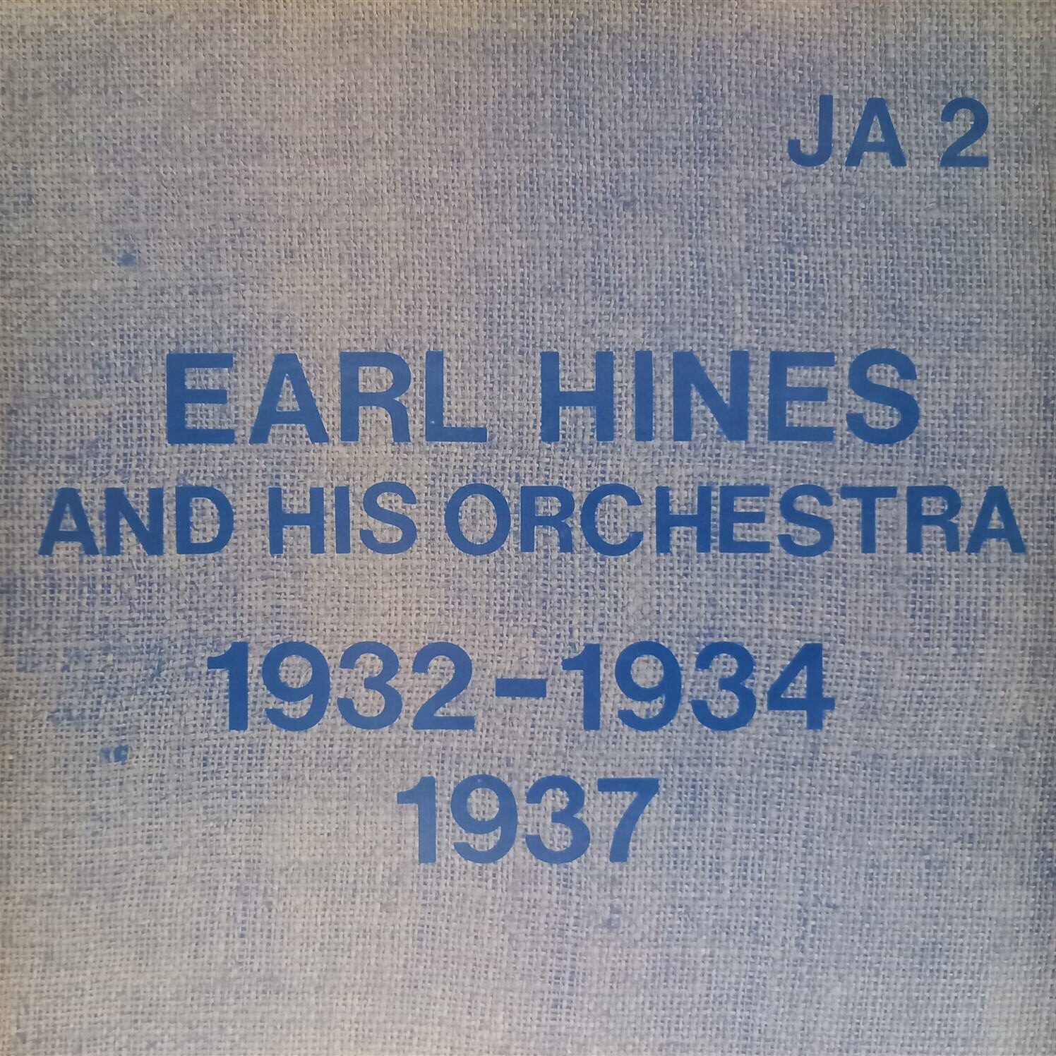 EARL HINES AND HIS ORCHESTRA – 1932-1934 1937 ON