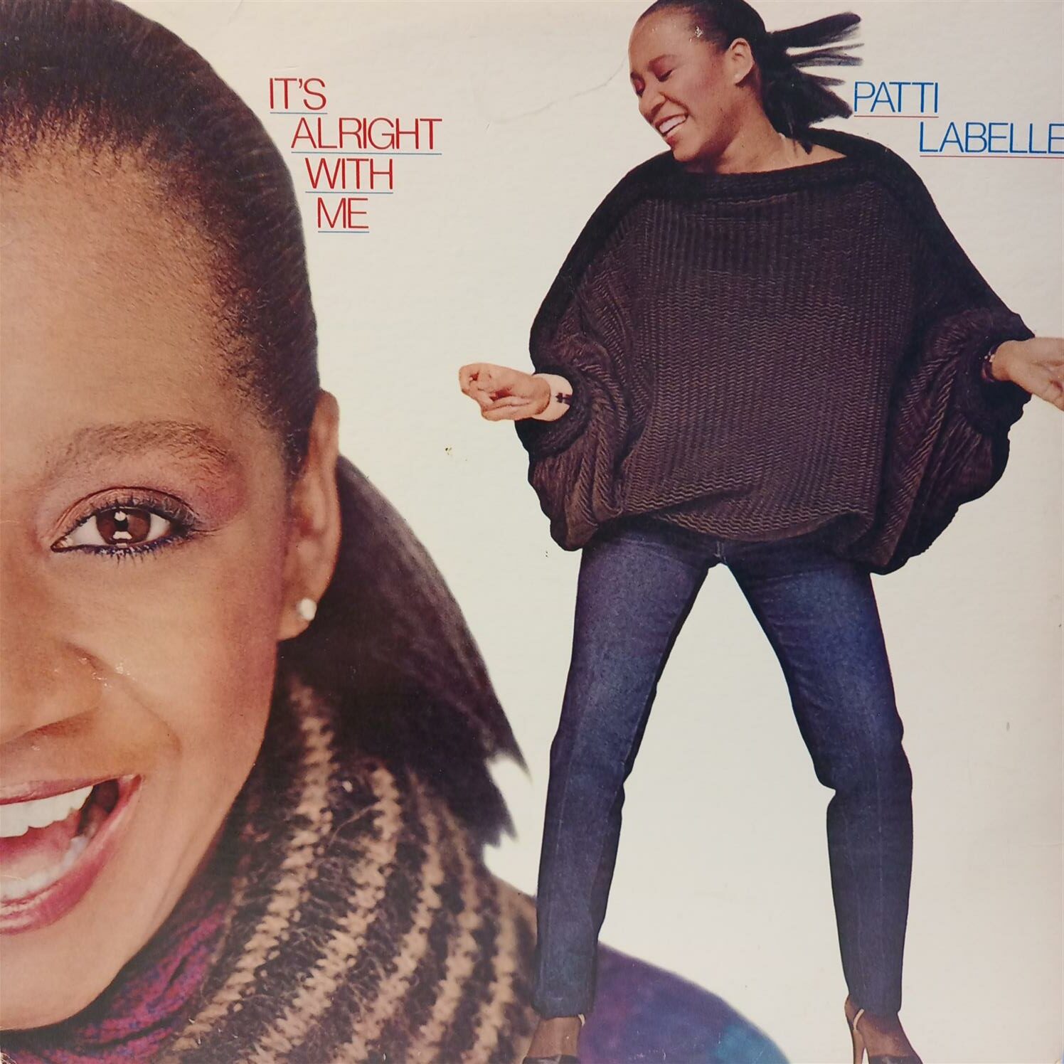 PATTI LABELLE – IT’S ALRIGHT WITH ME ON