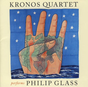 KRONOS QUARTET – PERFORMS PHILIP GLASS