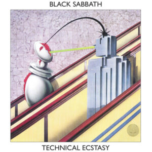 BLACK SABBATH – TECHNICAL ECSTASY ON