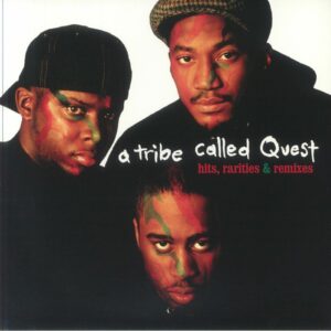 A TRIBE CALLED QUEST - HITS RARITIES & REMIXES