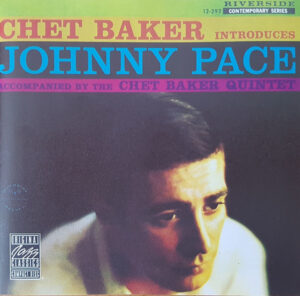 CHET BAKER - JOHNNY PACE - CHET BAKER - JOHNNY PACE - Görsel 1