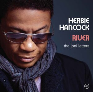 HERBIE HANCOCK - RIVER - THE JONI LETTERS