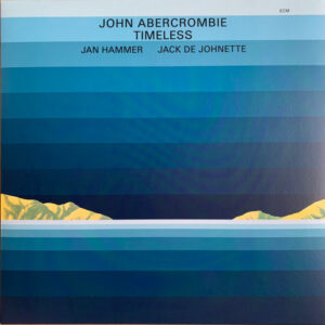 JOHN ABERCROMBIE - TIMELESS