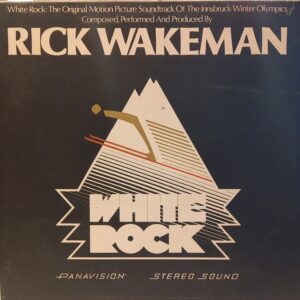 RICK WAKEMAN - WHITE ROCK