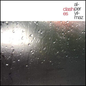 ALPER YILMAZ - CLASHES