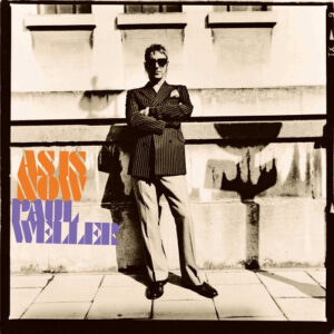PAUL WELLER - AS IS NOW